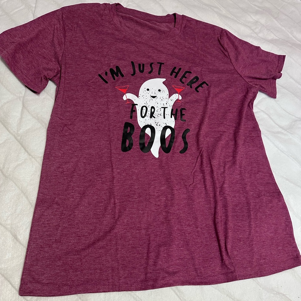 NWT I’m Just Here for the Boos Shirt